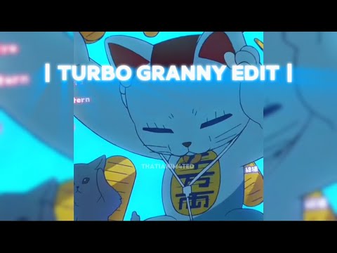 Turbo Granny Edit | Like That | Dan Da Dan