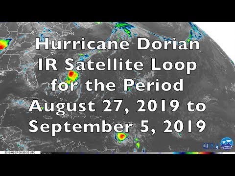 Hurricane Dorian Satellite Loop Aug 27, 2019 to Sep 5, 2019