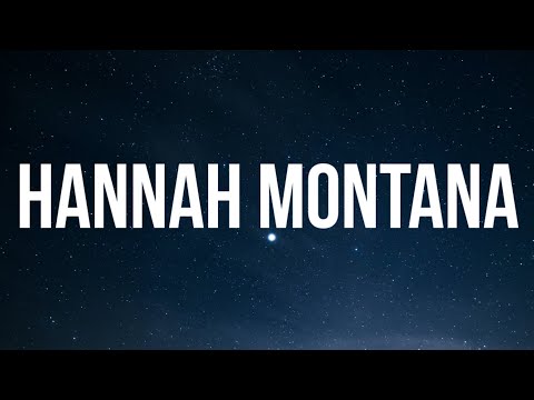 Ice Spice, NLE Choppa, DaBaby - Hannah Montana (Lyrics)