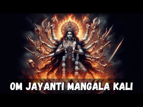 OM JAYANTI MANGALA KALI | Powerful Maa Kali Mantra