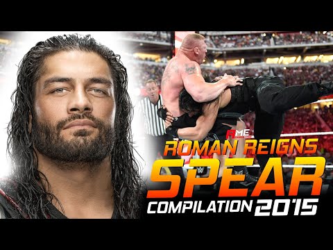 WWE Roman Reigns - Spear Compilation 2015 | Acknowledge Me