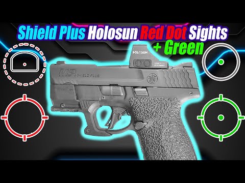 Top 4 S&W Shield Plus Holosun Red & Green Dot Sights + Adapter Plates