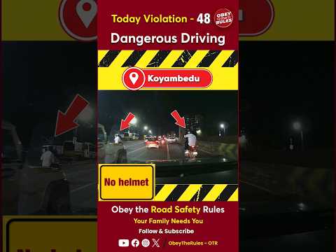 TODAY VIOLATION -48 Dangerous Driving #obeytherules #otr #chennaitrafficpolice