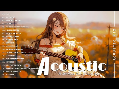 Best Acoustic Cover - Chill Acoustic Love Songs Playlist 2024 - Acoustic Guitar Songs Of All Time