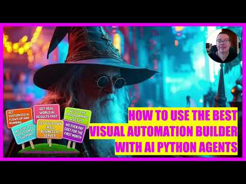 HOW TO USE THE BEST VISUAL AUTOMATION BUILDER WITH AI PYTHON AGENTS