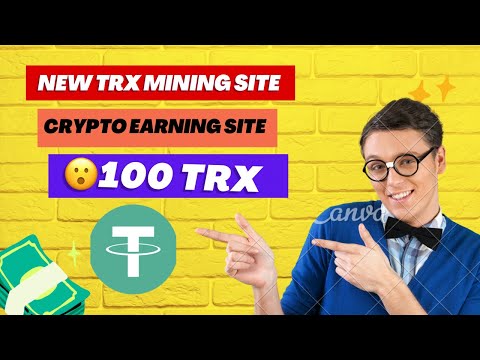 New tron world trx site | trx mining site today | trx earnin website | trx cloud mining website