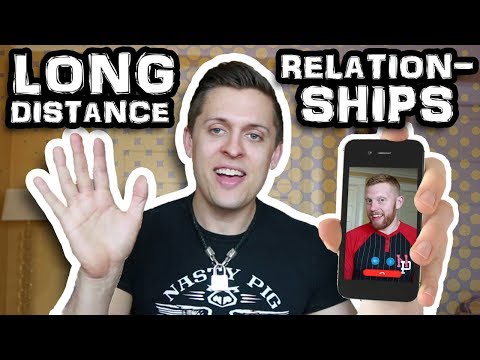 LONG DISTANCE RELATIONSHIPS