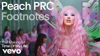 Peach PRC - The Making of 'Time Of My Life' (Vevo Footnotes)