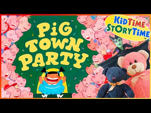 Pig Town Party |🐷| funny read aloud