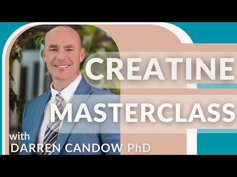 A Creatine Masterclass: Myths & Benefits in Midlife with Darren Candow PhD