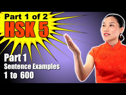 HSK 5 - Complete 1300 Vocabulary Words & Sentence Examples Course - Part 1 of 2 - with TIMESTAMPS