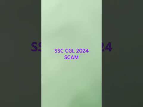 SSC CGL 2024 SCAM 🚫 RE EXAM