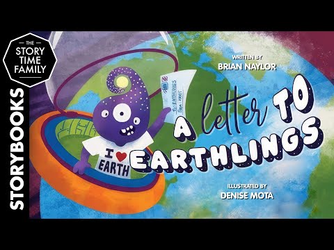 A Letter to Earthlings | A story about the beautiful planet we live in [Read Aloud]