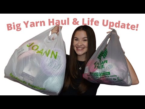 Big Yarn Haul & Life Update!!