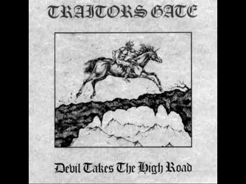 Traitors Gate - Devil Takes The High Road 01 (With Lyrics)