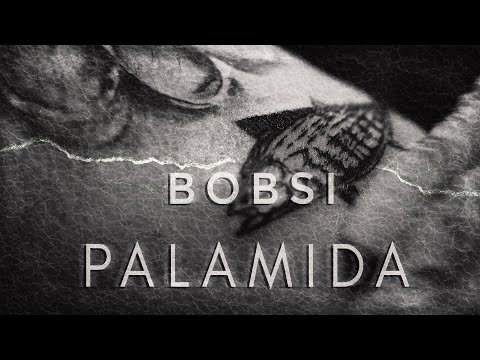 BOBSI - PALAMIDA (OFFICIAL VIDEO)