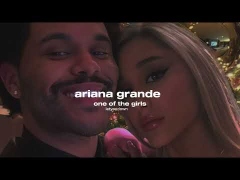 ariana grande - one of the girls by the weeknd (with rain)