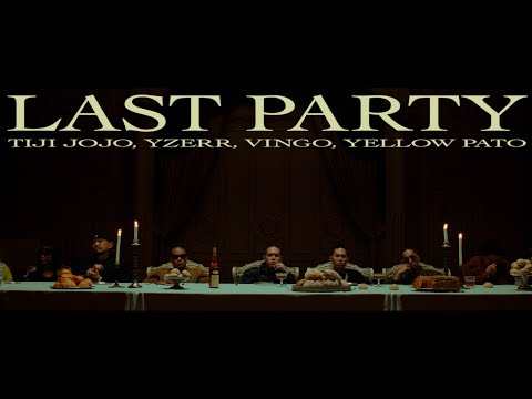 BAD HOP - Last Party Never End feat. Tiji Jojo, YZERR, Yellow Pato & Vingo(Official Video)