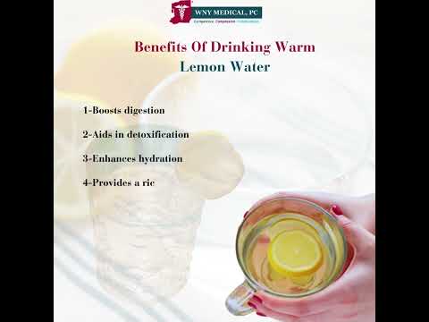 Why You Should Start Your Day with Warm Lemon Water | #benefits #lemonwaterbenefits #wnymedicalpc