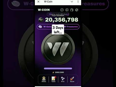 W Coin Mining End In 3 Days, Complete All Task Earn Coin Free,W coin Listing