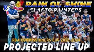 PBA UPDATE RAIN OR SHINE ELASTO PAINTERS PROJECTED LINE UP | PBA COMMISSIONERS CUP 2023