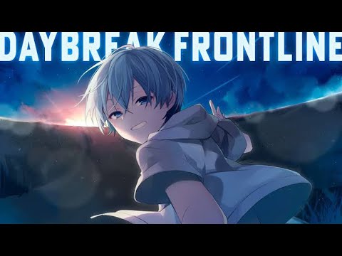 🩵DAYBREAK FRONTLINE　1時間耐久