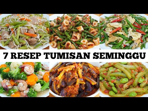 7 Resep Tumisan Untuk Seminggu || Menu Masakan Rumahan Sehari-Hari !!