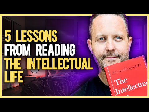 5 Lessons I Learned Reading The Intellectual Life