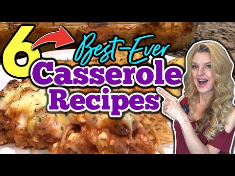 ⭐TOP 6⭐ CASSEROLE DINNER IDEAS you Don't wanna Miss! The Easiest CASSEROLE RECIPES!