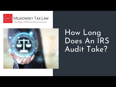 How Long Does an IRS Audit Take?