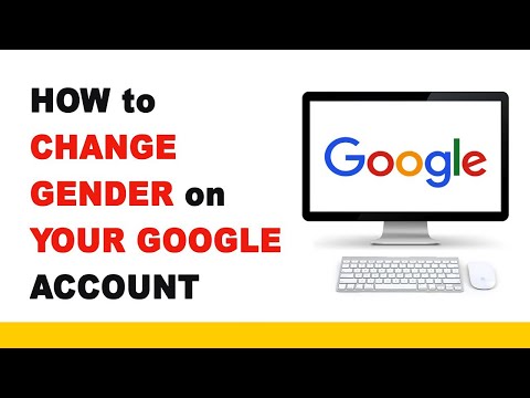 How to Change Your Gender on Gmail