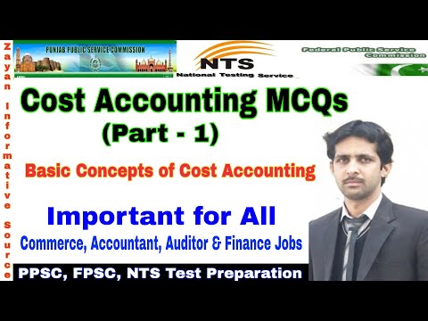 Cost Accounting MCQs | Basic Concepts of Cost Accounting | Lecturer Commerce | PPSC,FPSC,NTS Jobs