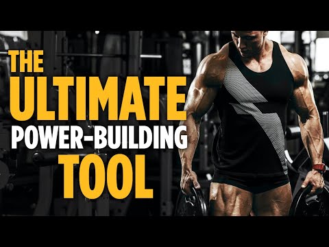 The Ultimate Power Building Tool