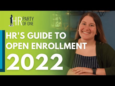 HR's Guide to Open Enrollment for 2022