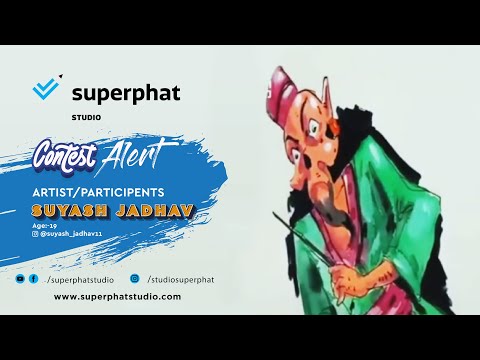 Contestant No. 21 | Artist: Suyash Jadhav | Superphat Studio