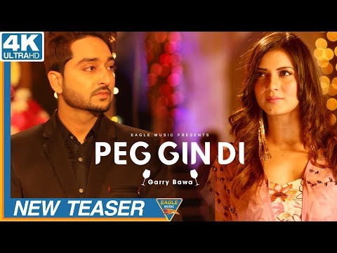 Garry Bawa | Peg Gin Di Official Teaser | Latest Punjabi Songs 2018 | Eagle Music Official