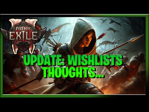 Path of Exile 2 : Update Coming, Wishlist, Thoughts on the state of the game