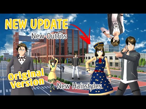 NEW UPDATE ORIGINAL VERSION NEW OUTFITS,NEW HAIRSTYLES : SAKURA SCHOOL SIMULATOR