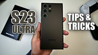 Samsung Galaxy S23 Ultra - Tips & Tricks you NEED to try First!