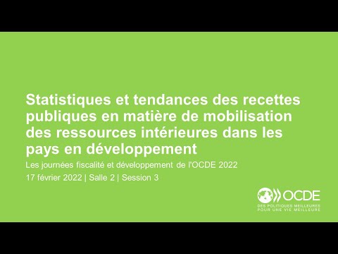 Les journées fiscalité et développement de l'OCDE 2022 (Jour 2 Salle 2 Session 3) : RevStats