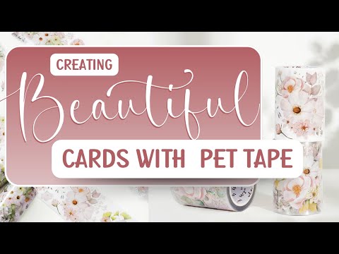 MAKE FLORAL greeting cards with PET TAPE | Beautiful Cards | What is PET Tape? | The Washi Tape Shop