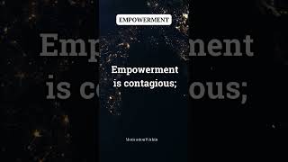 Empowerment #motivationshorts #empoweryourlife #empowerment #empower #empoweryourself #empowering