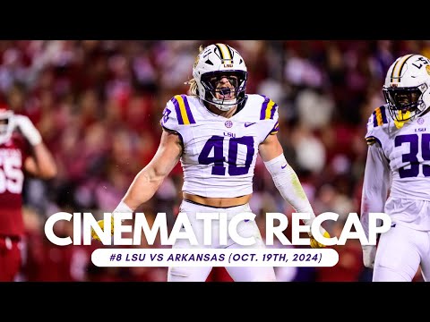 2024 LSU Football at Arkansas Recap