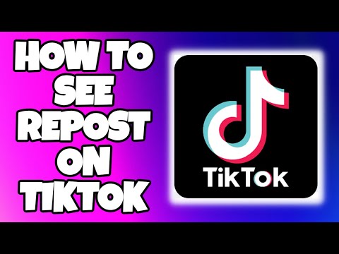 How To See Your Repost On Tiktok