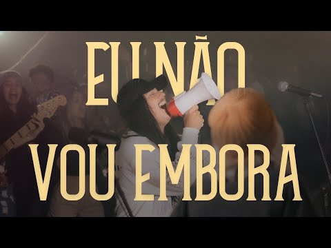 Eu Não Vou Embora | CASA Worship