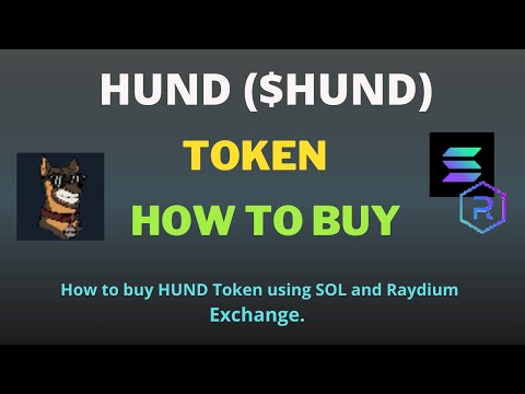 How to Buy HUND (HUND) Token Using Raydium Exchange