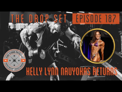 The Drop Set, Episode 187 - IFBB Pro and Coach Kelly Lynn Nauyokas Returns!