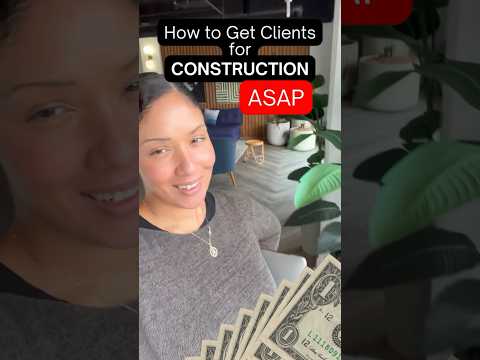 How to get clients for a construction company