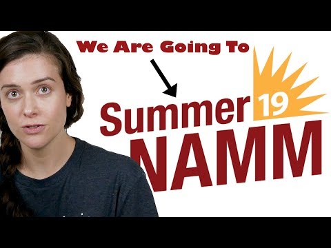 We Are Headed To Summer NAMM 2019!