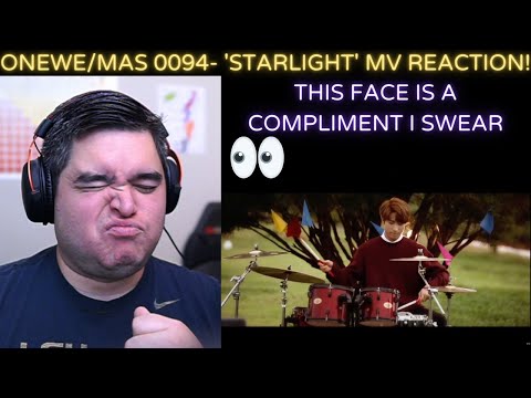 ONEWE- 'Starlight' MV REACTION!